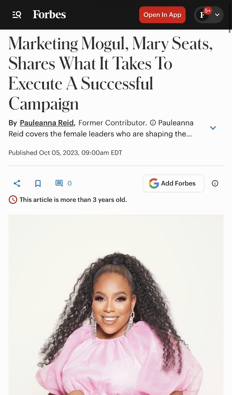Forbes — Marketing Mogul, Mary Seats, Shares What It Takes To Execute A Successful Campaign